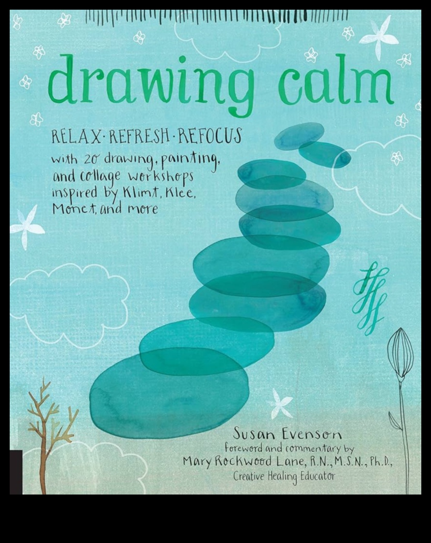 Pânză calmă: pictează o imagine a liniștii prin tehnici eficiente de relaxare